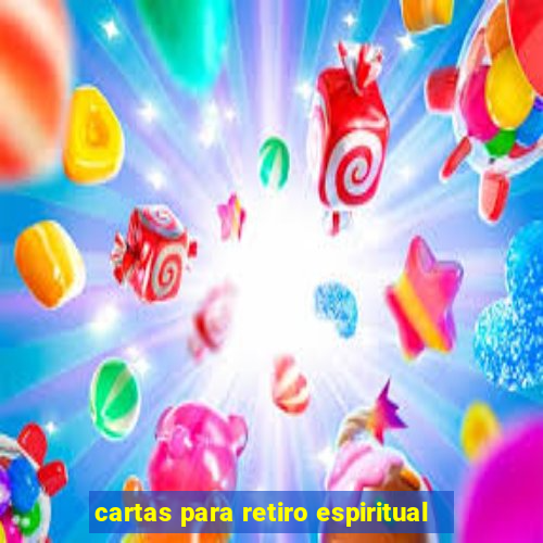 cartas para retiro espiritual