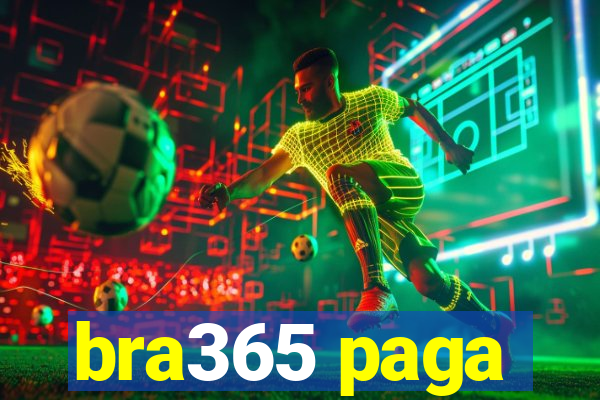 bra365 paga