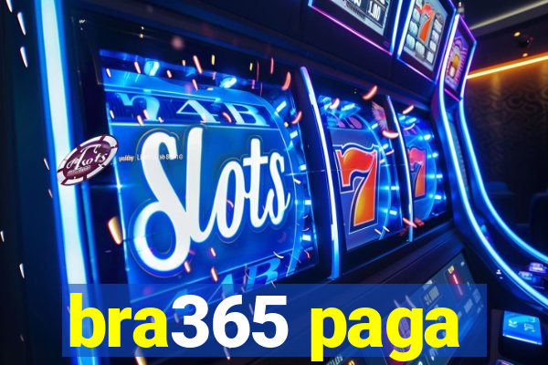 bra365 paga