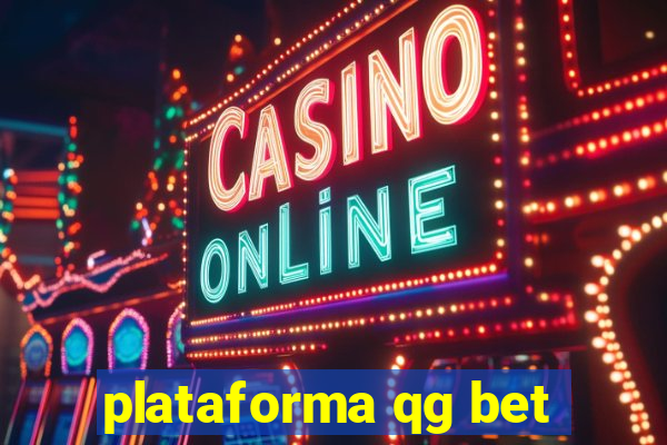 plataforma qg bet