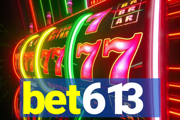 bet613