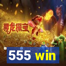 555 win