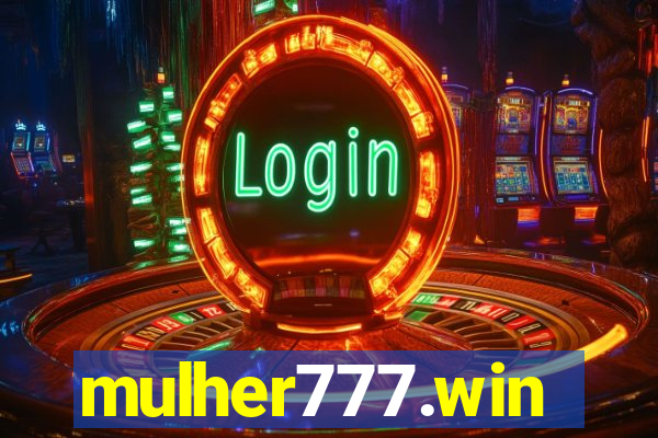 mulher777.win