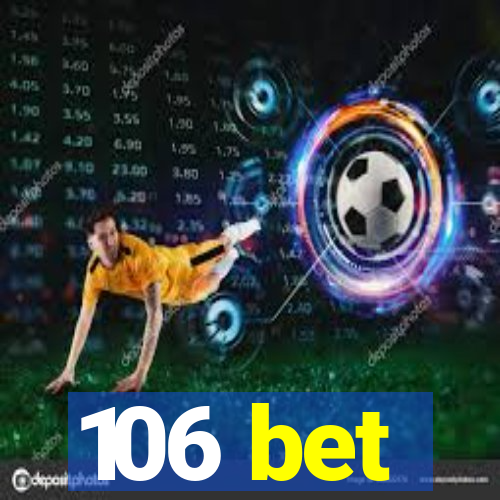 106 bet