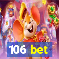 106 bet