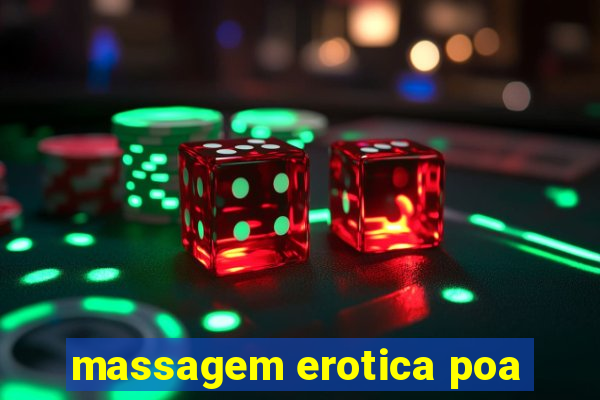 massagem erotica poa