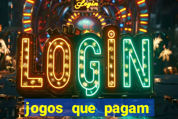 jogos que pagam dinheiro no pix de verdade