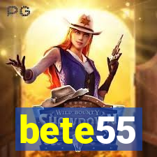 bete55