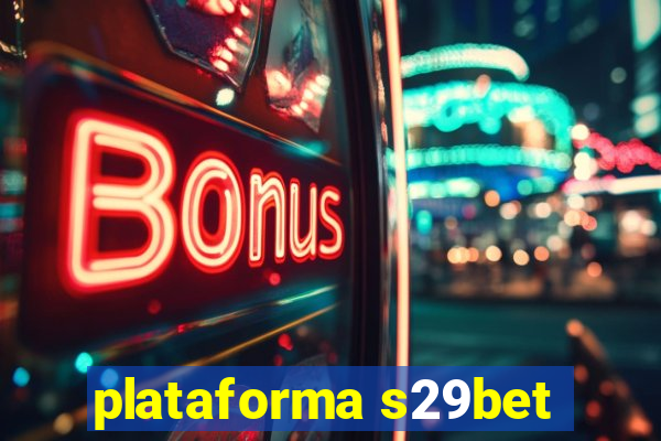 plataforma s29bet