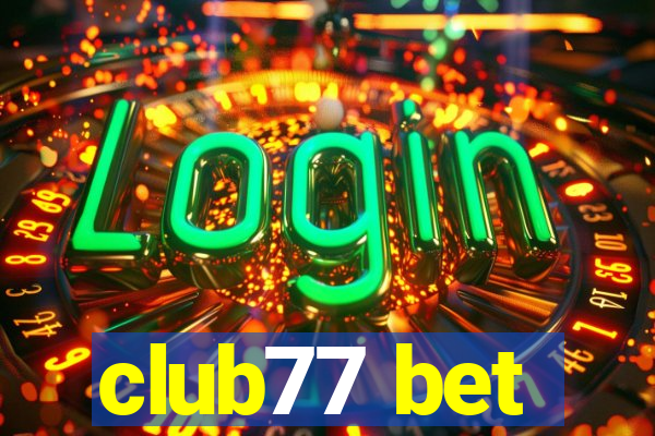 club77 bet