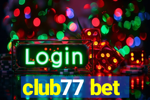 club77 bet