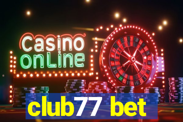 club77 bet