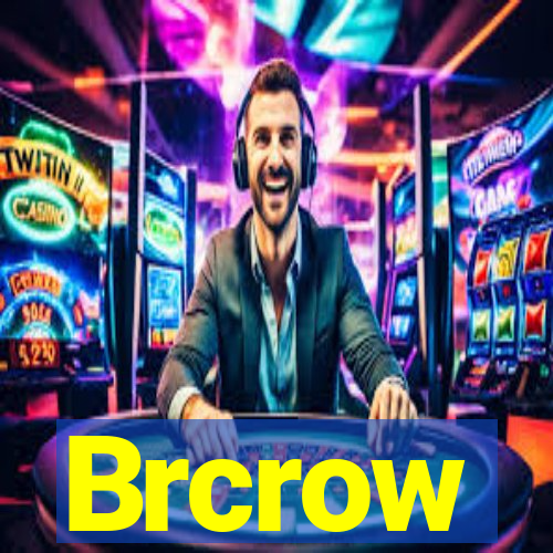 Brcrow