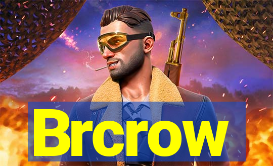 Brcrow