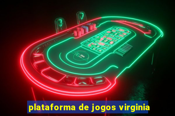 plataforma de jogos virginia