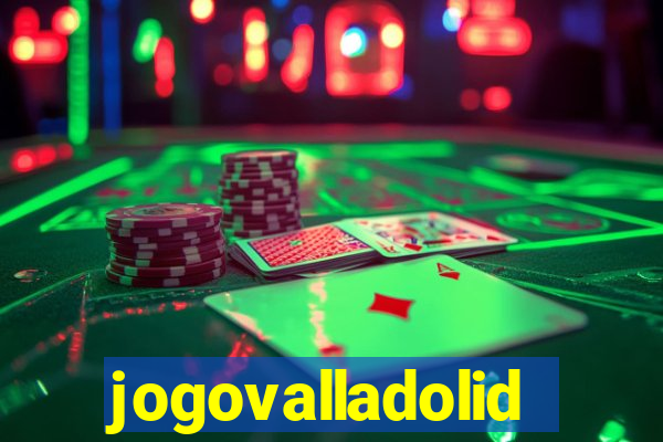 jogovalladolid