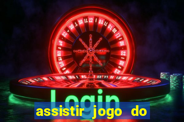 assistir jogo do flamengo ao vivo no multicanais