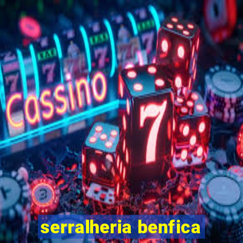 serralheria benfica