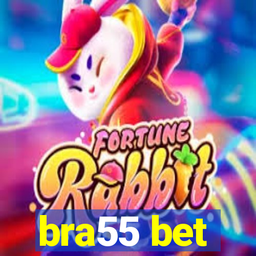 bra55 bet