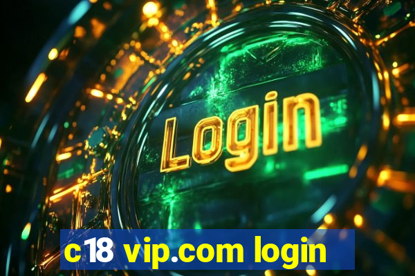 c18 vip.com login