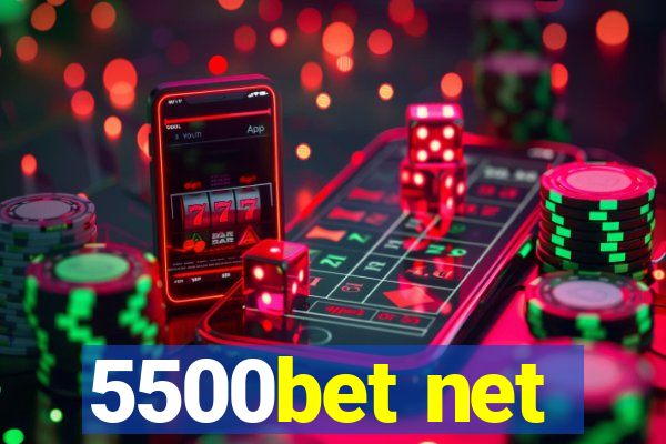 5500bet net