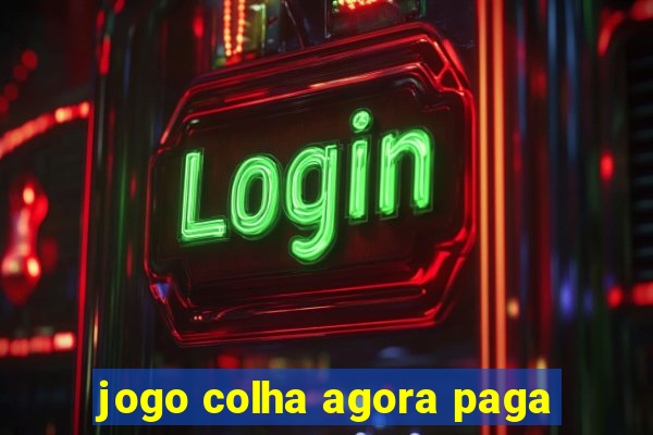 jogo colha agora paga