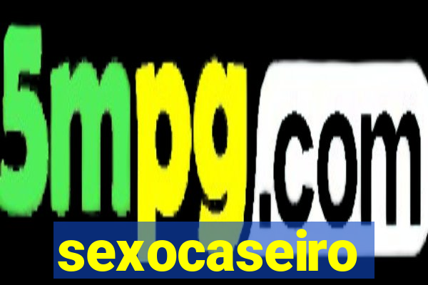 sexocaseiro