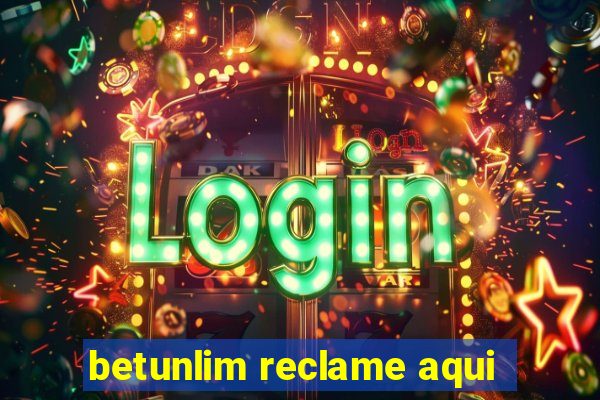 betunlim reclame aqui