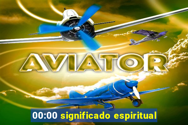 00:00 significado espiritual