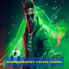 acompanhantes coroas santos