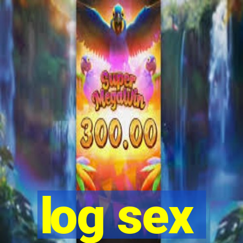 log sex