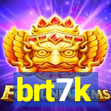 brt7k