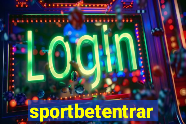 sportbetentrar