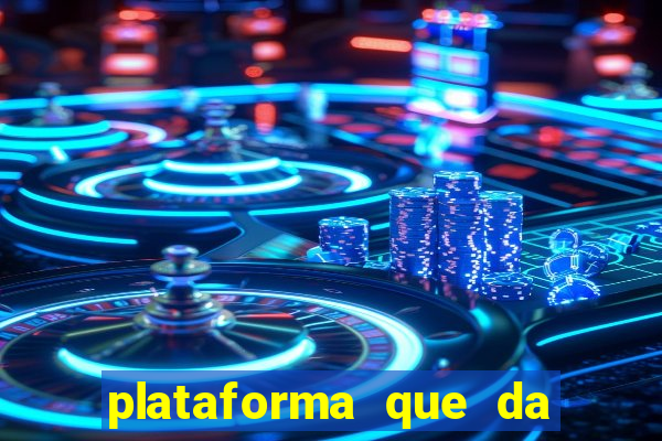 plataforma que da dinheiro no cadastro sem deposito