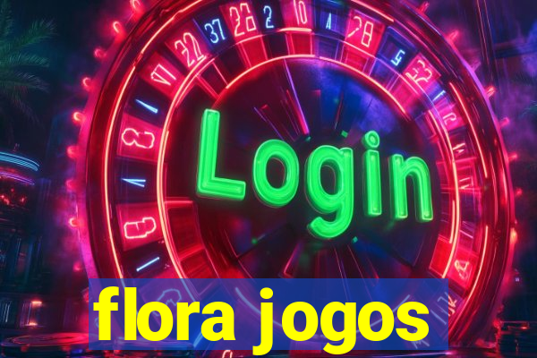 flora jogos