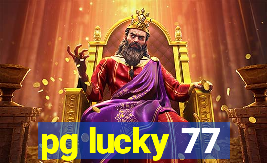 pg lucky 77