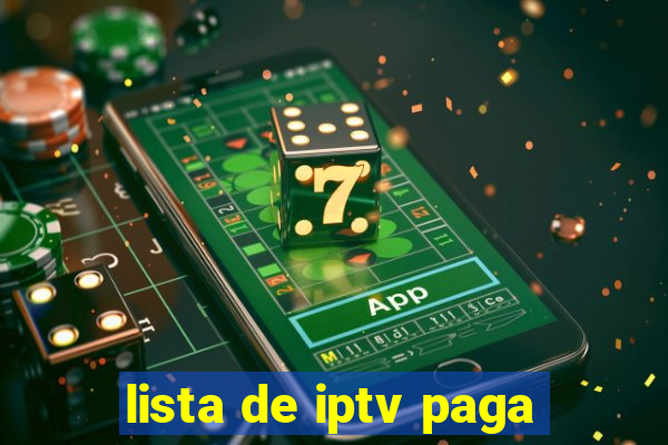 lista de iptv paga