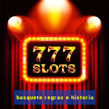 basquete regras e historia