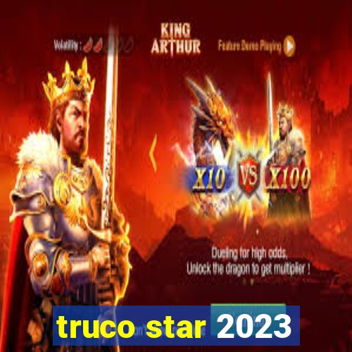 truco star 2023