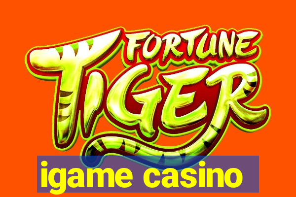 igame casino