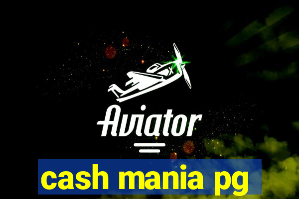 cash mania pg