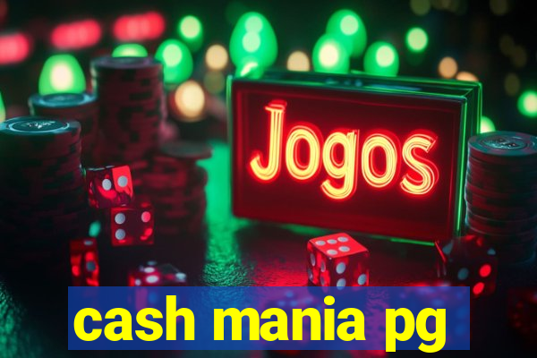 cash mania pg