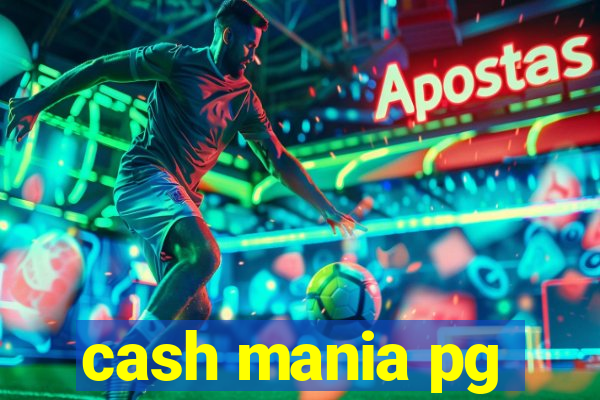 cash mania pg