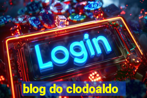 blog do clodoaldo