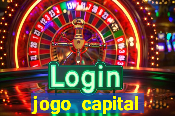 jogo capital download mobile