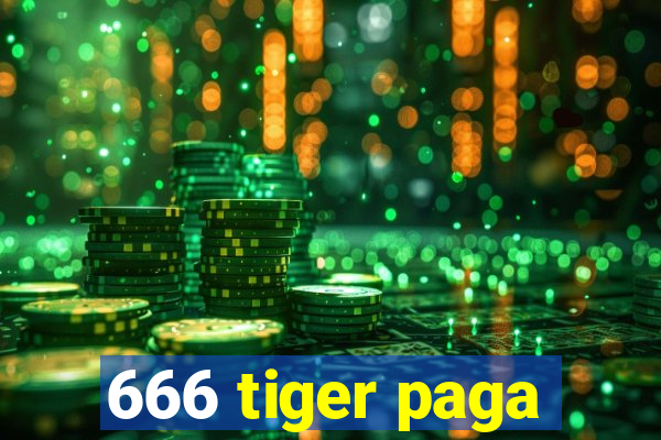 666 tiger paga