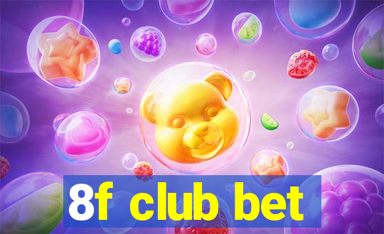 8f club bet