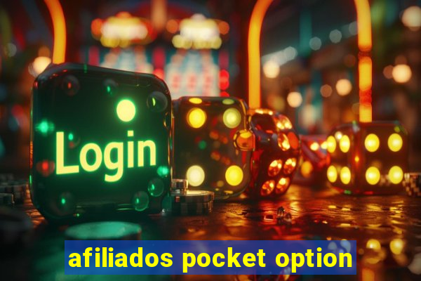 afiliados pocket option