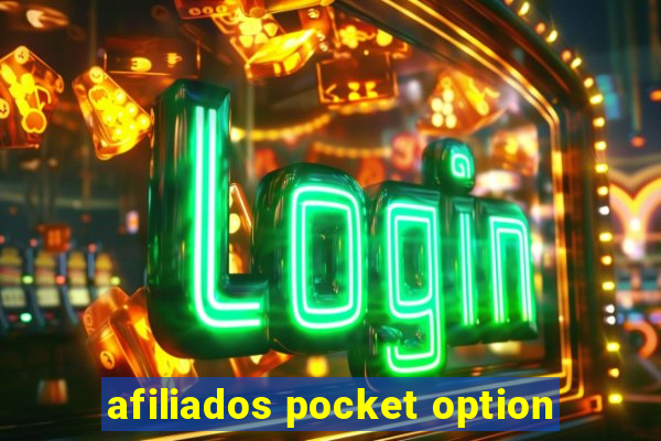 afiliados pocket option