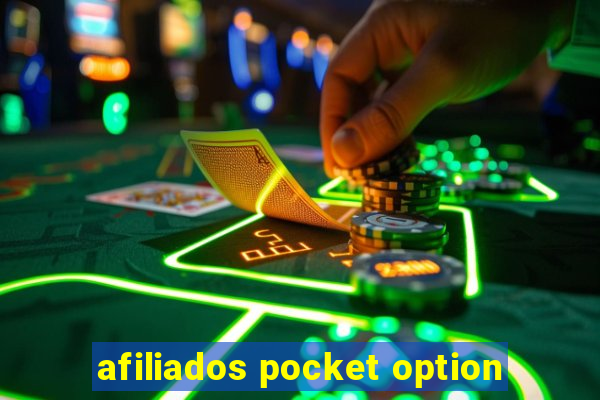 afiliados pocket option